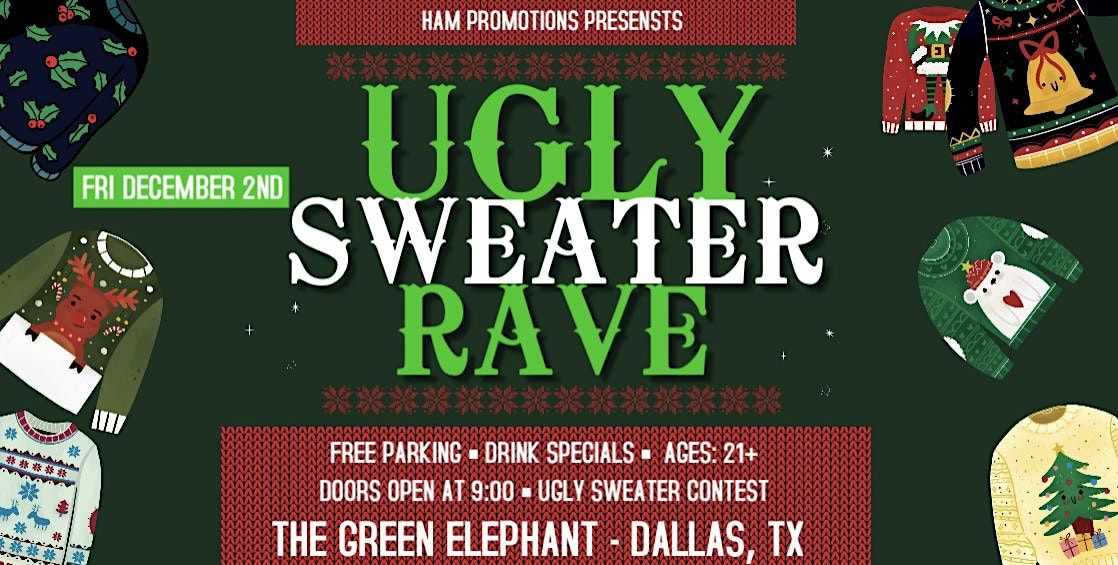Ugly Sweater Rave  12/2