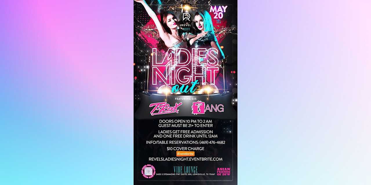 Revel Ent. presents "LADIES NIGHT OUT" Revel Ent. presents "LADIES NIGHT OUT"