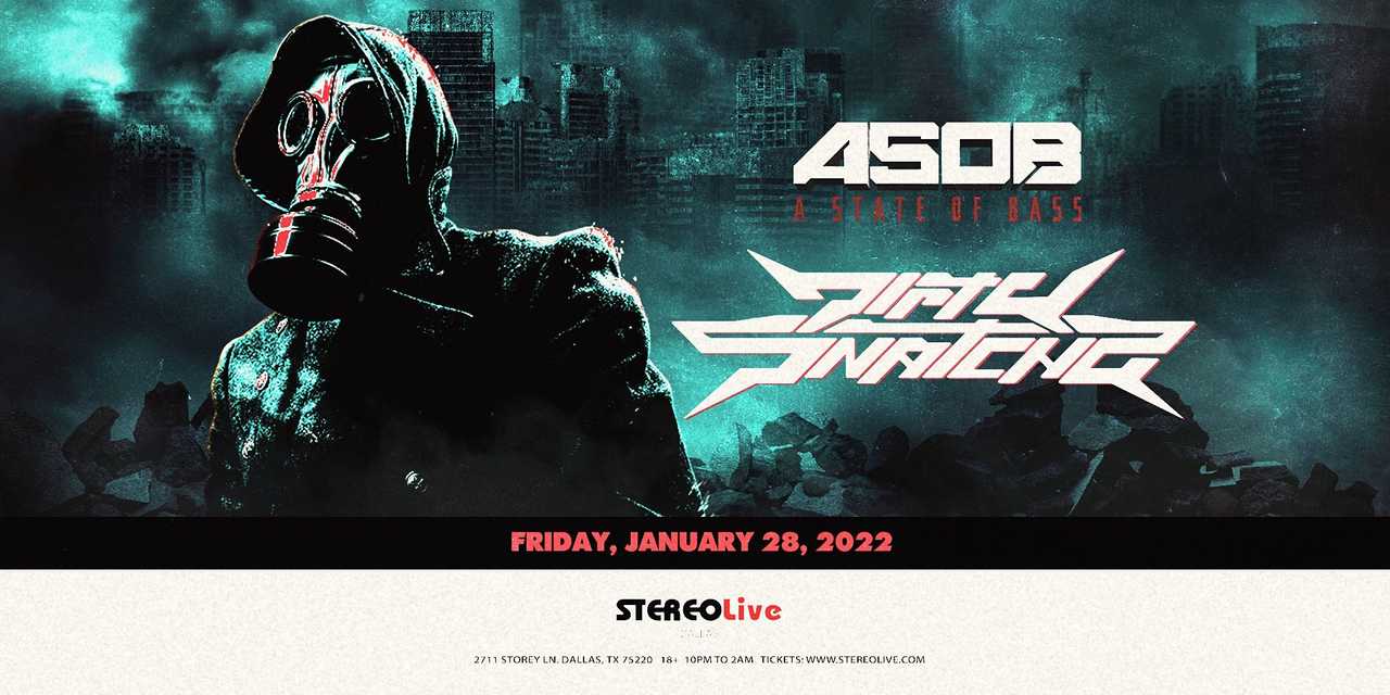 A State of Bass feat. DIRTYSNATCHA – Stereo Live Dallas
