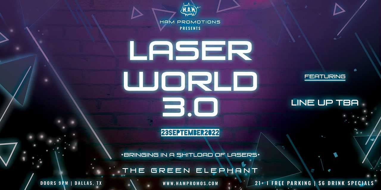 Laser World 3.0 9/23- Dallas, TX