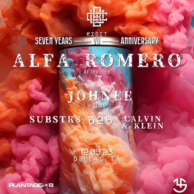 VII YEARS ANNIVERSARY > Alfa Romero (Afterlife) / JOHNEE / Substr8 / Calvin