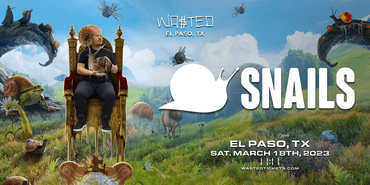 El Paso: Snails -Helix Tour 
