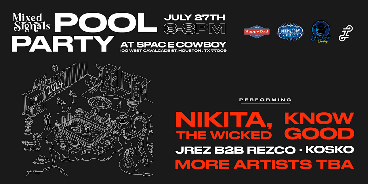 Know Good Presents: Mixed Signals Pool Party