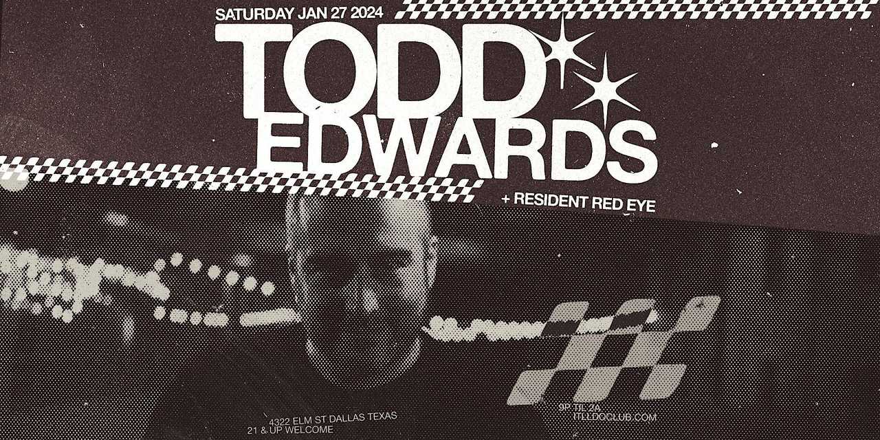 Todd Edwards Todd Edwards