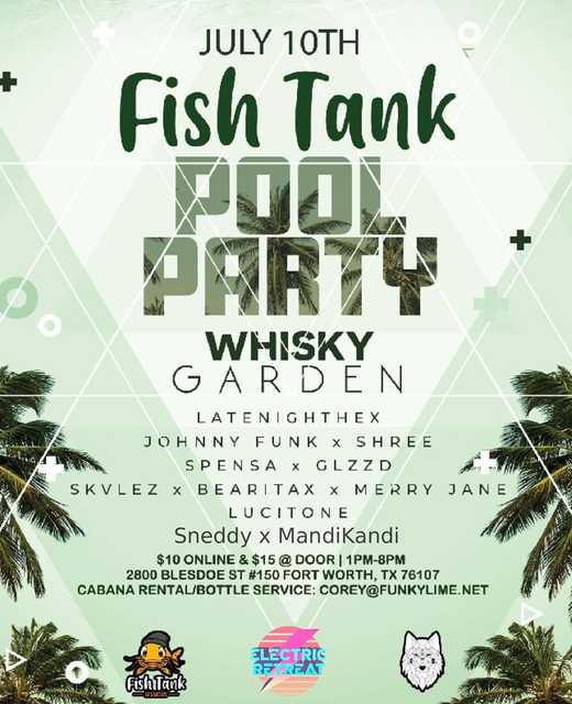 Electric Shadows presents, Fish Tank Pool Party