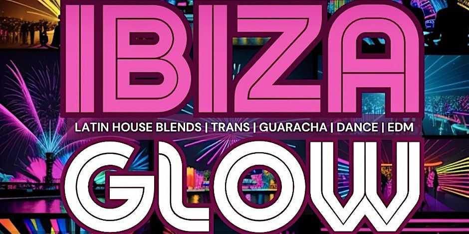 Ibiza Glow 