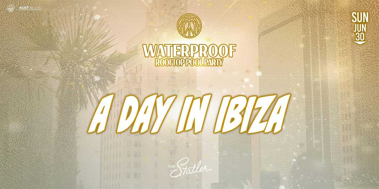 A Day in Ibiza Rooftop Pool Party