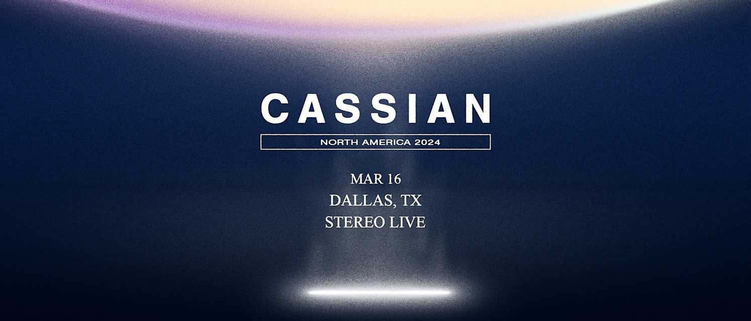 CASSIAN - North America Tour 2024