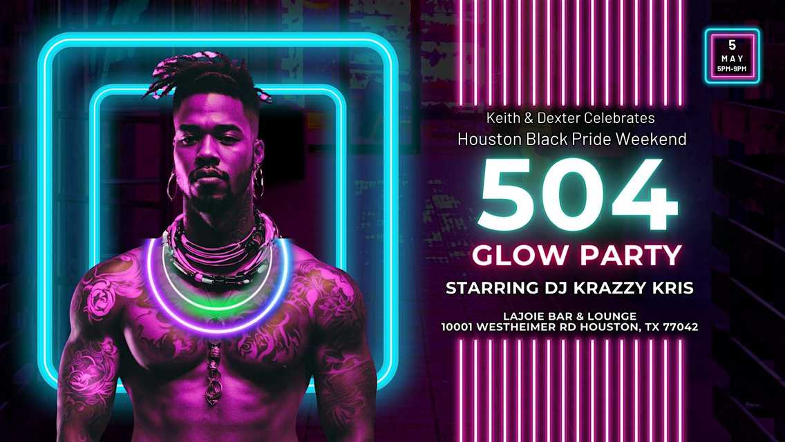 Keith & Dexter Present: 504 Glow Party