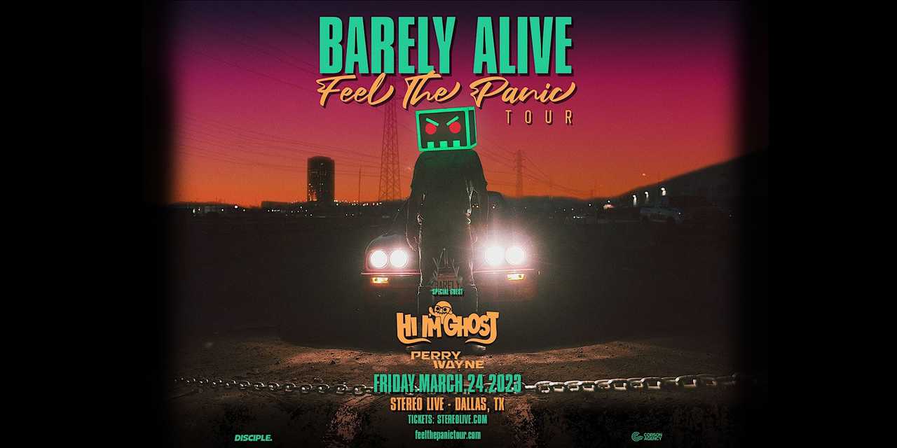 BARELY ALIVE + HI I'M GHOST "Feel the Panic Tour"
