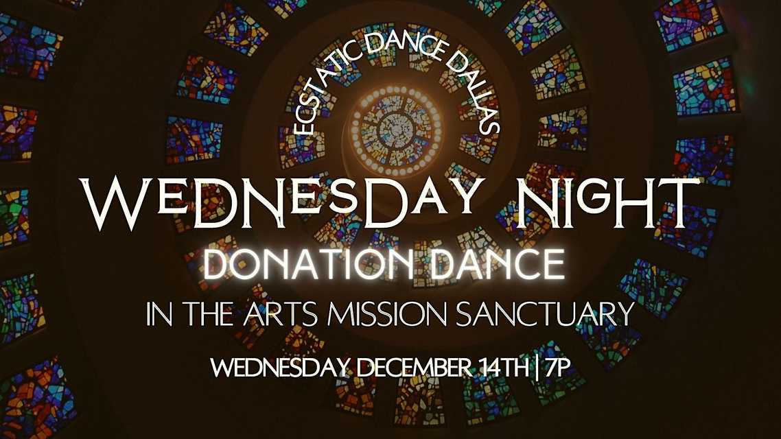 Ecstatic Dance Dallas ((DONATION DANCE)) Wednesday Night