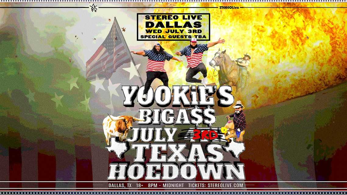 YOOKiE'S Big A$$ Texas Hoedown