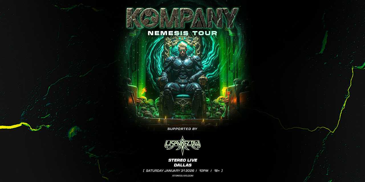 KOMPANY PRESENTS NEMESIS TOUR 