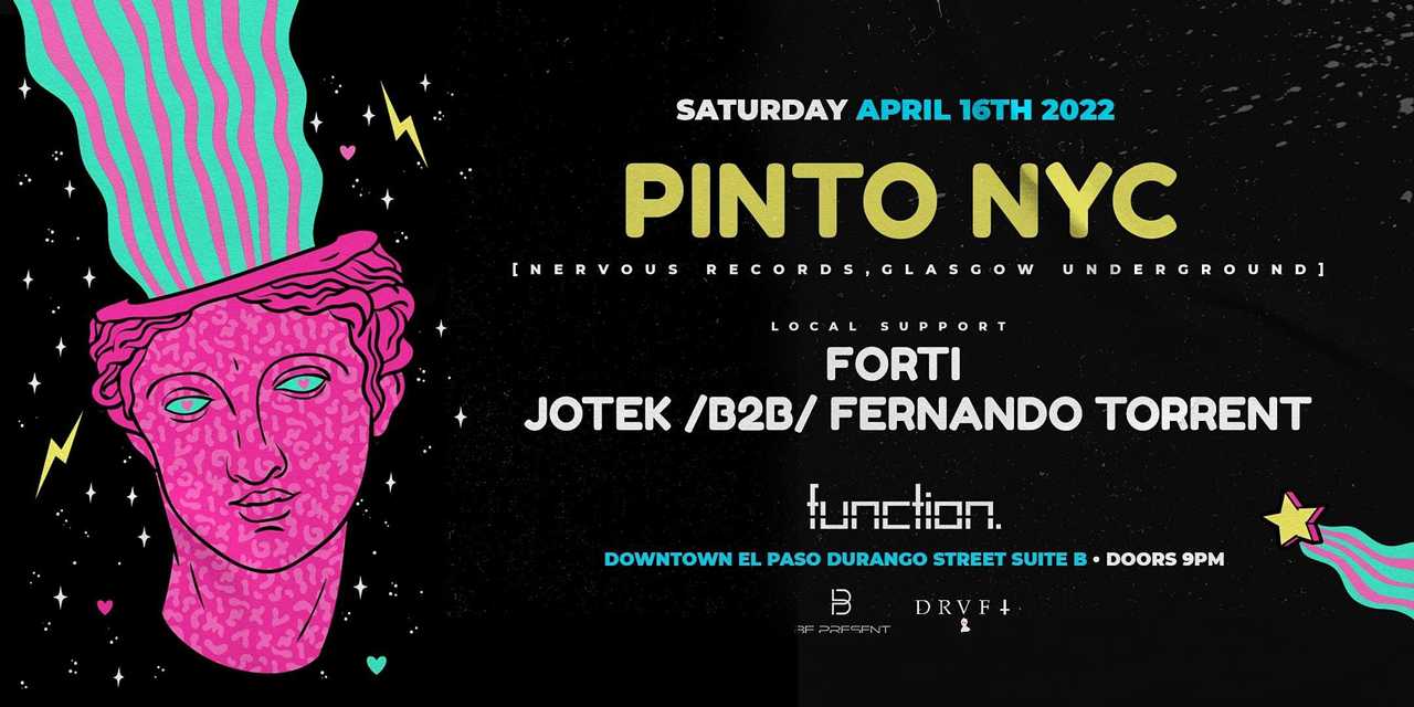 Pinto (NYC) // Function Takeover Downtown El Paso
