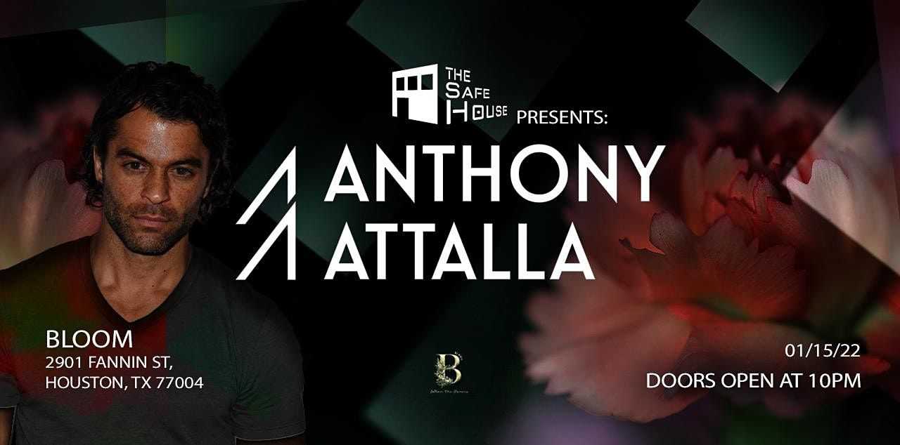 Safe House presents: Anthony Attalla @Bloom