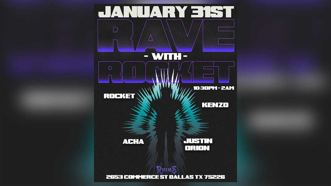 Rave With Rocket