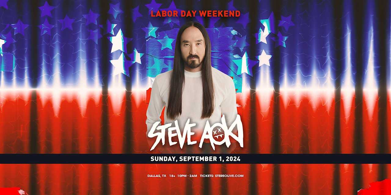 STEVE AOKI "Labor Day Weekend"