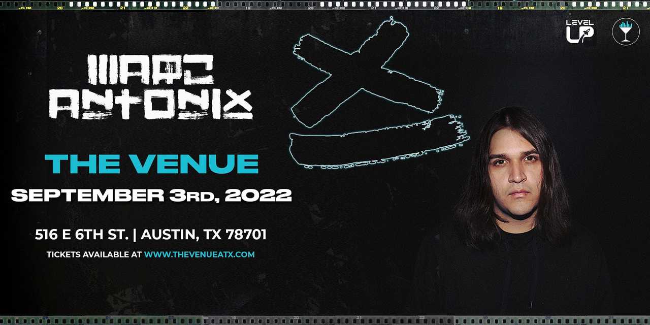 9/3 | Marc Antonix | The Venue ATX 