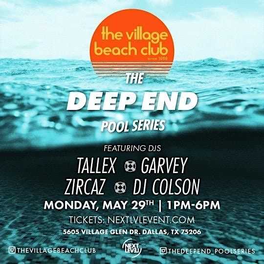 The Deep End Pool Series 5/29 *Memorial Day Party*