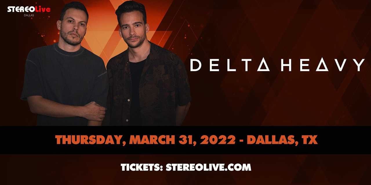 DELTA HEAVY – Stereo Live Dallas