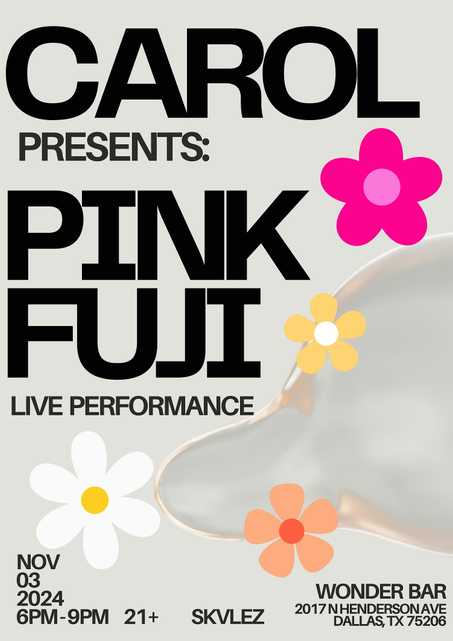 CAROL PRESENTS: PINK FUJI (LIVE PERFORMANCE)